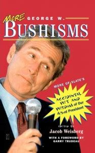 George W. Bushisms V - Five Books Expert Reviews