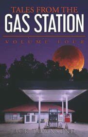 Tales from the Gas Station Volume Four, Jack Townsend. (Paperback 9798421979982)