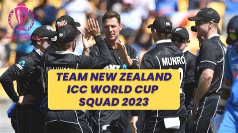 ICC World Cup 2023 New Zealand Team: Complete Squad, Players List ...