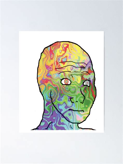 "Wojak Psychedelic Trippy Meme Doomer Nihilismus" Poster von BasedBaldy ...