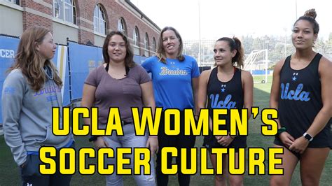 UCLA Women’s Soccer Culture - Daily Bruin