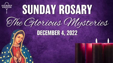 ROSARY SUNDAY, Glorious Mysteries of the Holy Rosary 💜 December 4, 2022 💜 VIRTUAL ROSARY - YouTube