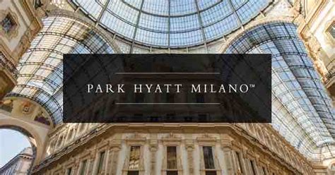 Park Hyatt Milan - WikiMilano