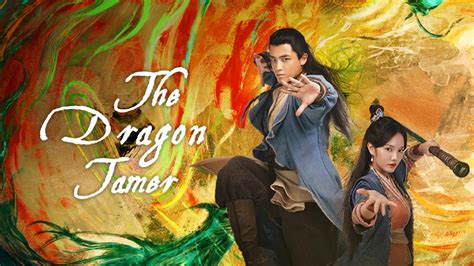 Watch the latest The Dragon Tamer (2021) online with English subtitle ...