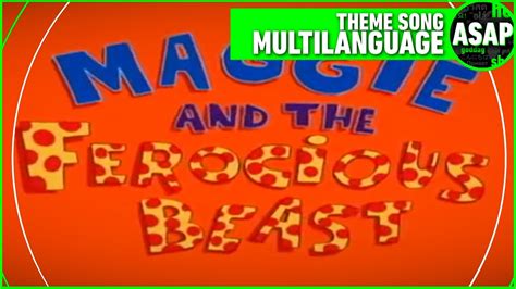 Maggie and the Ferocious Beast Theme Song | Multilanguage (Requested) - YouTube