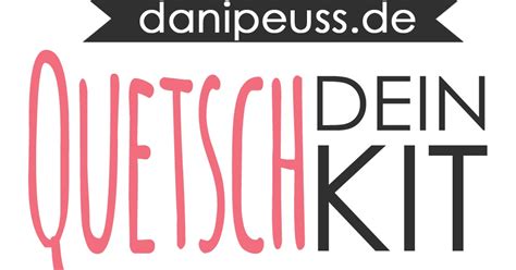 :: danipeuss.de :: BLOG: Quetsch dein Kit | Sketchvorlage September