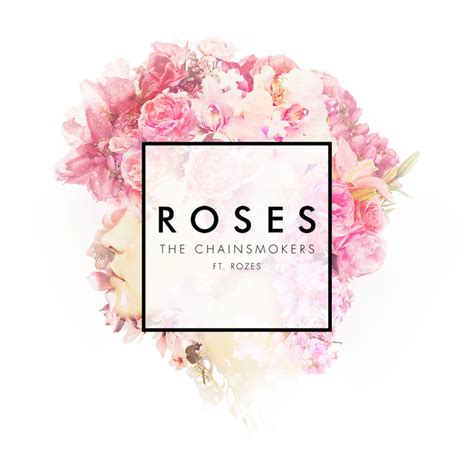 Roses by The Chainsmokers on Spotify