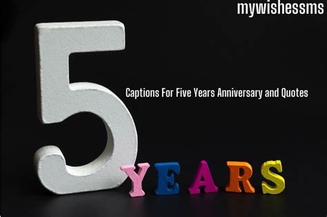 Captions For Five Years Anniversary and Quotes