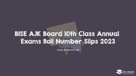 BISE AJK Board 10th Class Annual Exams Roll Number Slips 2023