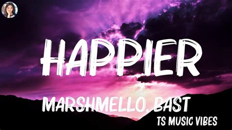 Marshmello, Bastille - Happier (Lyrics) | Shawn Mendes, Post Malone,...(Mix Lyrics) Mix Lyrics ...