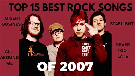 Top 15 BEST Rock Songs of 2007 - YouTube