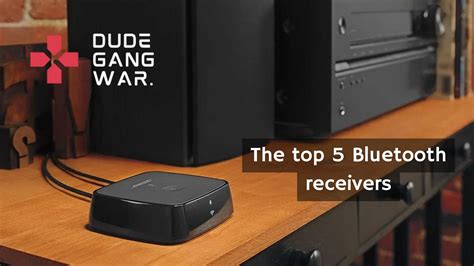 The Best Bluetooth Receiver: A Top 5 Review - DudeGangwar