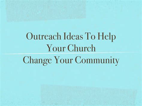 Outreach Ministry Ideas | Examples and Forms