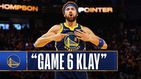 “Game 6 Klay” Best Moments Of The #NBAPlayoffs - YouTube