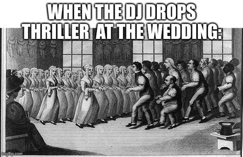 Thriller wedding Blank Template - Imgflip