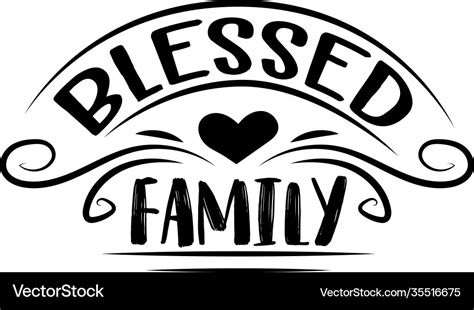 Blessed family quote family quote heart Royalty Free Vector