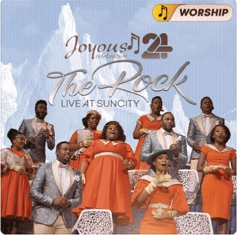 DOWNLOAD ALBUM: Joyous Celebration – Joyous Celebration 24: The Rock ...