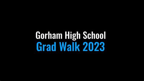 Gorham High School Grad Walk 2023 - YouTube