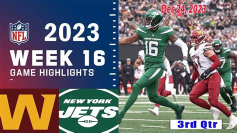 Commanders vs Jets Week 16 12/24/2023 FULL GAME | NFL Highlights Today ...