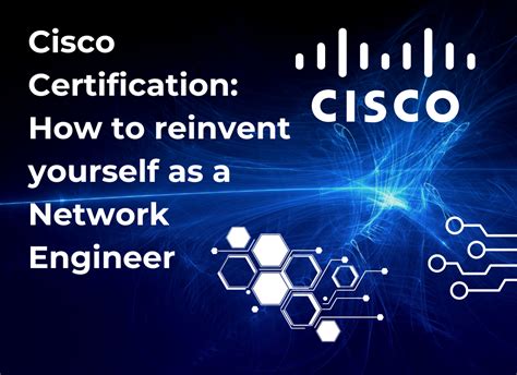 Cisco Certification: How to reinvent yourself as a Network Engineer ...