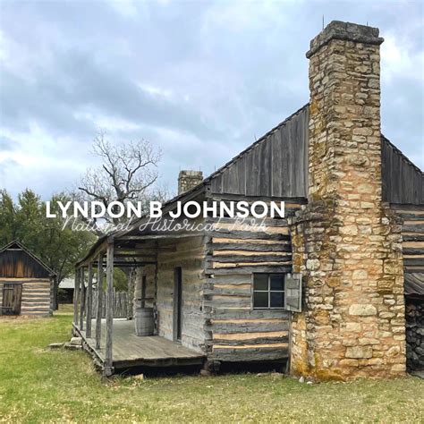 Lyndon B Johnson National Historical Park – Consider the Wonders