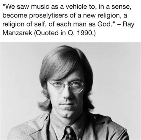 Ray Manzarek Quotes. QuotesGram