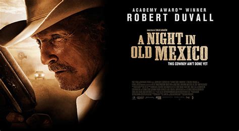 'A Night In Old Mexico' Trailer: Robert Duvall Finds Bad Money