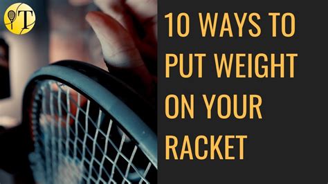 10 ways to increase the tennis racket weight - YouTube