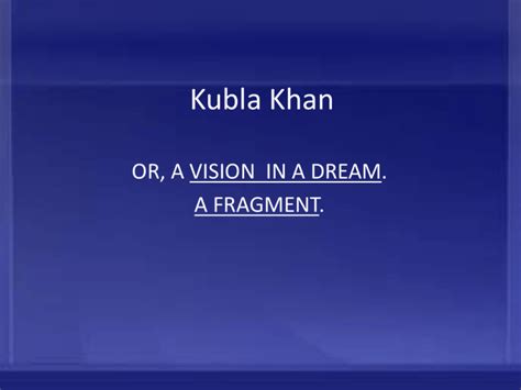 Kubla Khan