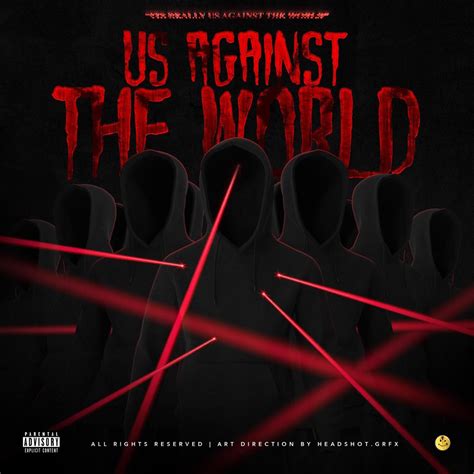 ‎Us Against the World by YoungBagChasers on Apple Music