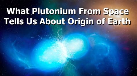 Natural Plutonium Discovered Beneath The Oceans Shows Cataclysmic ...