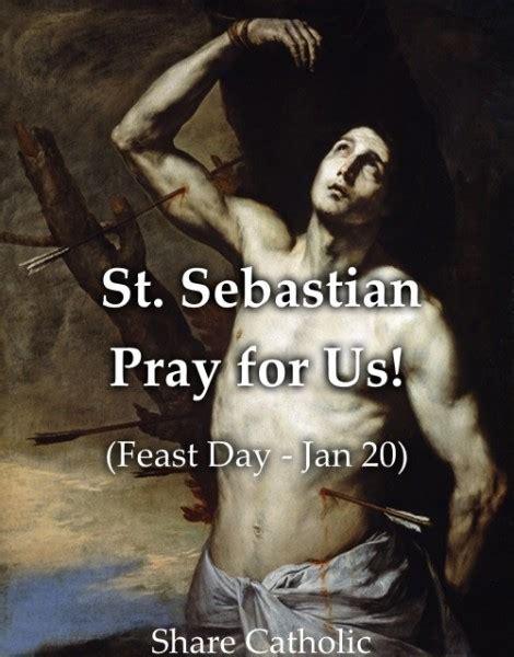 St. Sebastian (Feast Day - Jan 20)