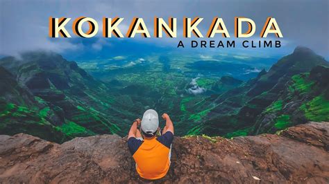 Kokankada - A Dream Climb | harishchandragad camping | monsoon trek | marathi vlog - YouTube