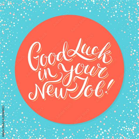 Good luck in your New Job. Vector lettering. Stock Vector | Adobe Stock