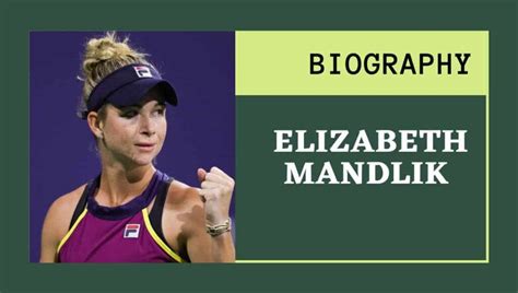 Elizabeth Mandlik Wikipedia, Bio Score, Live Score - NEWSTARS Education