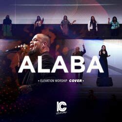 Elevation Worship - Alaba Chords