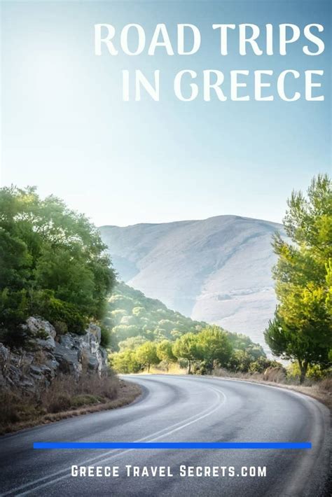 A GREECE ROAD TRIP – EXPLORE THE REAL GREECE BY CAR | Greece Travel Secrets