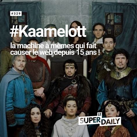 Kaamelott Meme - Citation Si Vous Prenez Aujourd Hui Que Vous Comptez Kaakook / Lift your ...