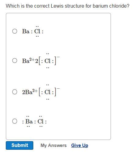 Solved Which is the correct Lewis structure for barium | Chegg.com