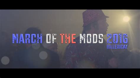 March Of The Mods 2016 - YouTube