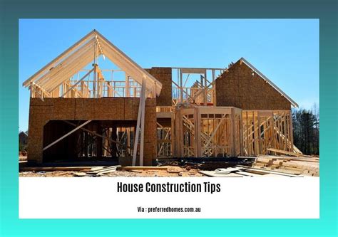 House Construction Tips: Expert Insights for Building Better Homes ...