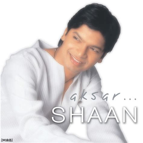 Shaan - Aksar... (Pop Album) | 2003 | M4A-320KBPS-VBR-ACD-Rip