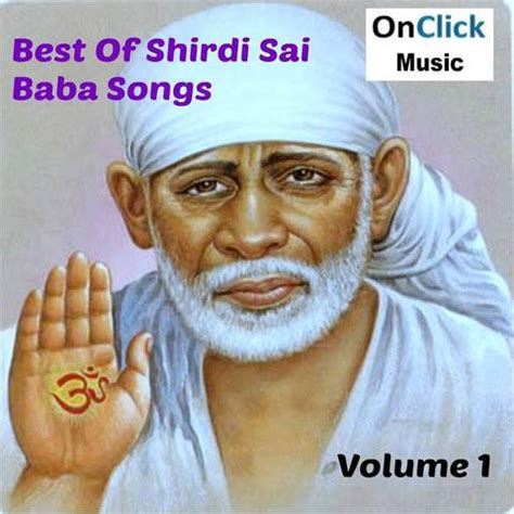 Best Of Shirdi Sai Baba Songs Volume 1 Songs Download: Best Of Shirdi ...