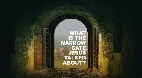 What Is the Narrow Gate Jesus Talked About?