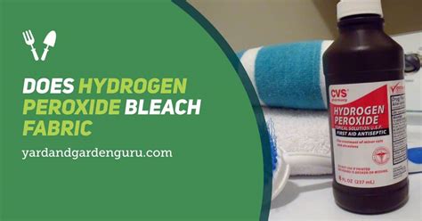 Does Hydrogen Peroxide Bleach Fabric [The Best Bleach or Not]