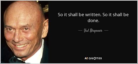 TOP 12 QUOTES BY YUL BRYNNER | A-Z Quotes