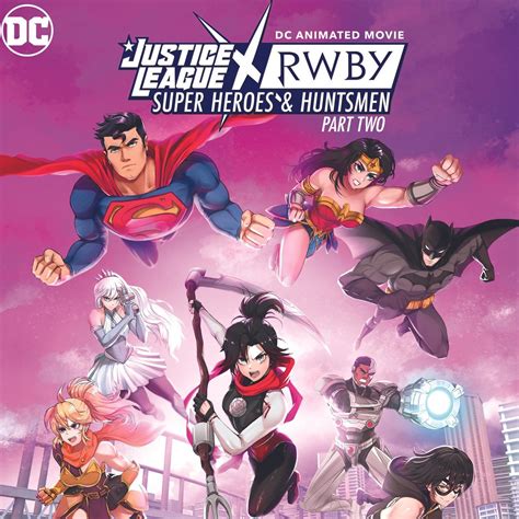 Justice League x RWBY: Super Heroes and Huntsmen, Part Two [Videos] - IGN