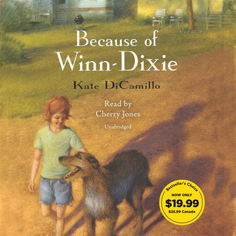 Because of Winn-Dixie by Kate DiCamillo | Penguin Random House Audio