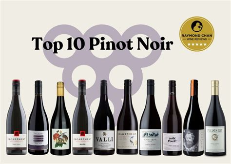 Top 10 Pinot Noir – 2022 - Raymond Chan Wine Reviews