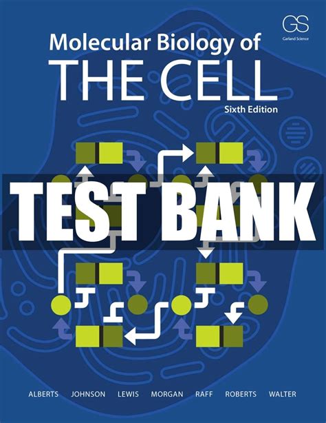 Molecular Biology of the Cell 6th Edition Alberts Test Bank | Molecular biology, Biology, Molecular